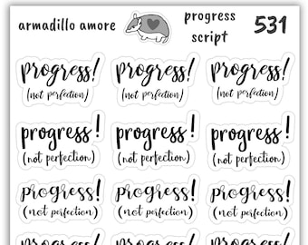 Progress not Perfection Script Stickers - Matte - Premium Quality - Cursive - Inspiration - Typography - 531