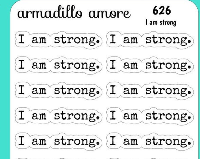 I Am Strong Typography Stickers - Motivational Inspirational Sticker Mindfulness Mental Health Wellness Self Care Self Love Planner - 626