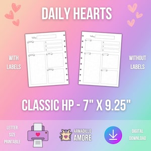 May include: Printable daily planner with a heart theme. The planner is 7 inches by 9.25 inches and has a classic Happy Planner style. The planner is available with or without labels. The planner is a digital download.