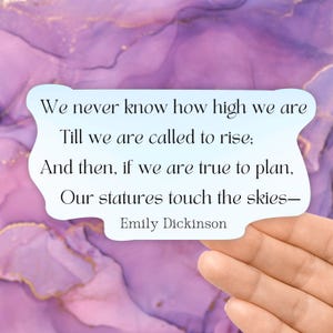 Wir wissen nie, wie hoch wir sind - Emily Dickinson Poem Sticker - WB1