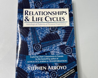 Relationships and Life Cycles by Stephen Arroyo - Vintage Astrology Book Gently Used Paperback