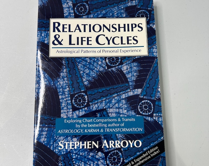 Relationships and Life Cycles by Stephen Arroyo - Vintage Astrology Book Gently Used Paperback