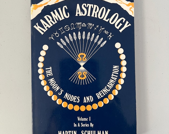 Karmic Astrology, Vol. 1: The Moon's Nodes and Reincarnation by Martin Schulman Gently Used Vintage Paperback