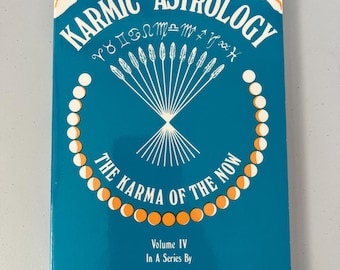 Karmic Astrology, Vol. IV: The Karma of the Now by Martin Schulman Gently Used Vintage Paperback