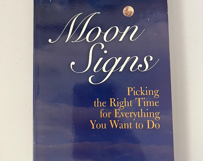 Moon Signs: Picking the Right Time for Everything You Want to Do by Sabine Heideweg - Gently Used Vintage Paperback