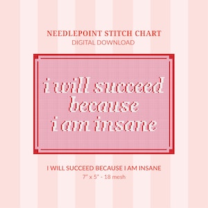 私は狂っているから成功する ニードルポイントパターン - 面白い引用デザイン（デジタルダウンロード）
