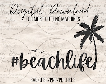 Beach Life, Svg, Jpeg, Png, Jpg, PDF, Cricut Cut File, Hashtag, Cricut, Silhouette, Design, Digital Download