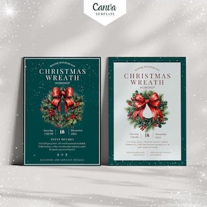 May include: A green invitation with white snowflakes for a Christmas wreath workshop. The invitation features a watercolor illustration of a Christmas wreath with red berries and a red bow. The text reads "Winter Wonderland Christmas Wreath Workshop" and includes the date and time of the event.