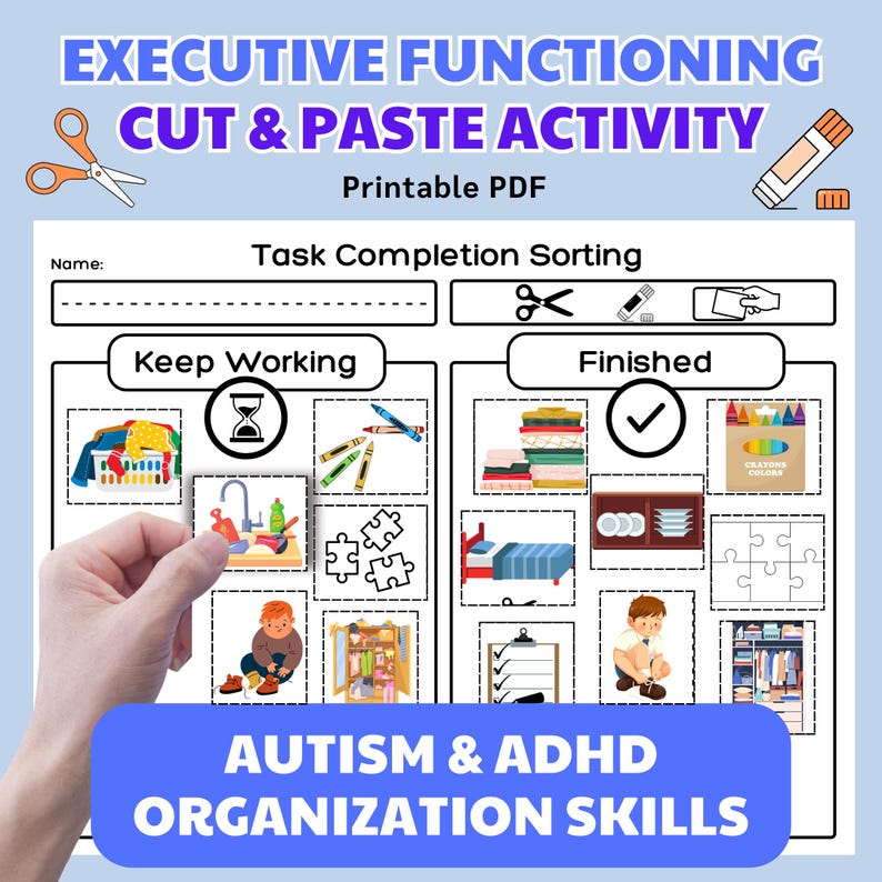 K&ouml;nnte beinhalten: Ein druckbares PDF-Arbeitsblatt mit dem Text "EXECUTIVE FUNCTIONING CUT & PASTE ACTIVITY" und "AUTISM & ADHD ORGANIZATION SKILLS". Das Blatt zeigt eine Aufgaben-Sortier&uuml;bung mit Illustrationen und den W&ouml;rtern "Keep Working" und "Finished".