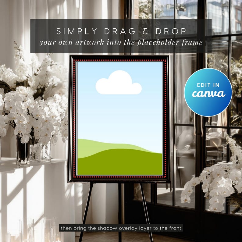 Using the Canva mockup? Simply drag and drop your design into the placeholder frame and move the foreground shadow layer on top