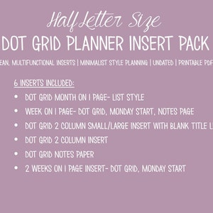 PRINTABLE Half Letter Size Dot Grid Planner Insert Pack | Clean, Multifunctional Inserts | Minimalist Style Planning | Undated