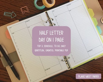 PRINTABLE Half Letter Daily Insert, Day on 1 Page, Schedule, Top 3, To Dos, Daily Gratitude, Undated