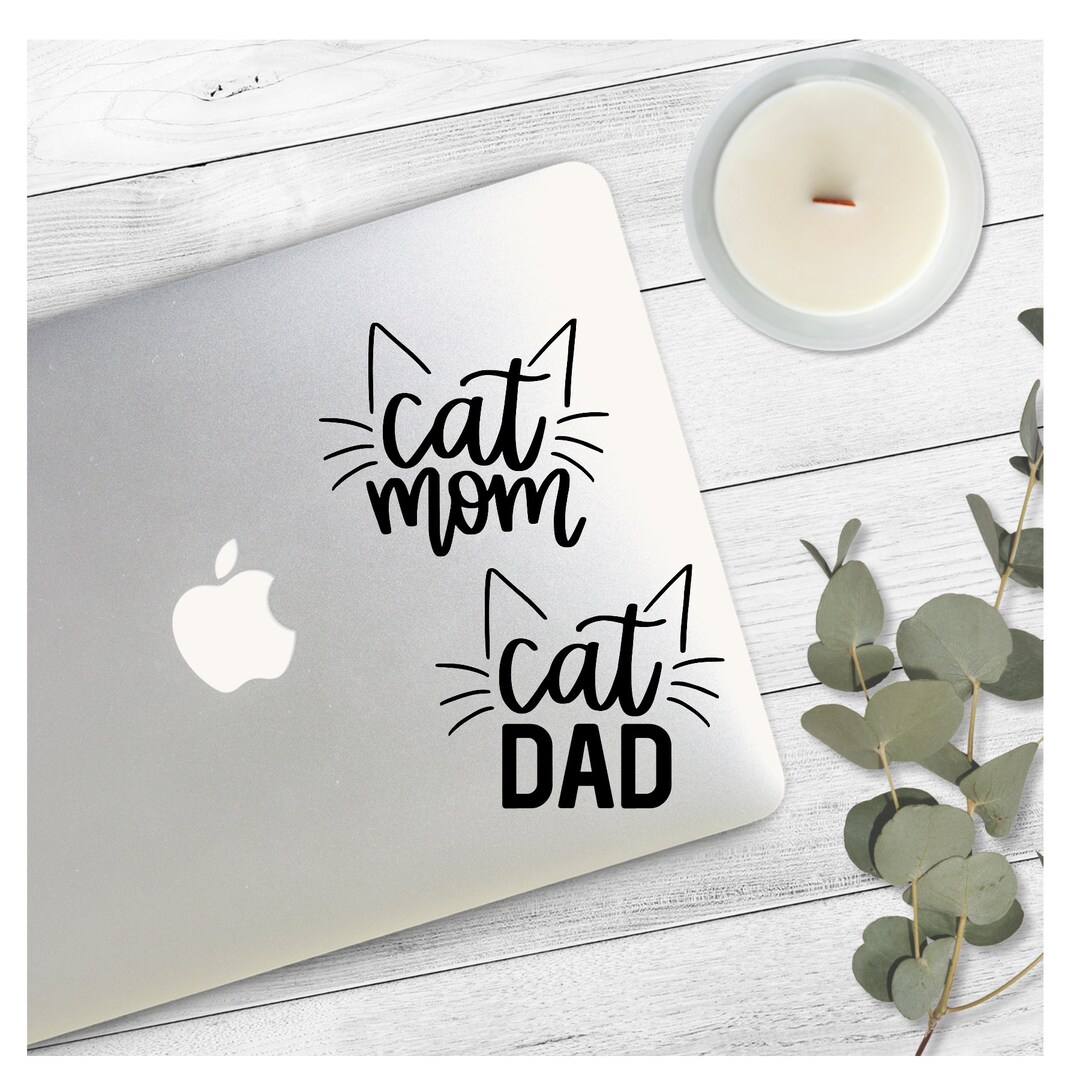 Cat Mom Vinyl Decal Cat Dad Vinyl Decal Cat Mom Vinyl Decal Car Decal ...