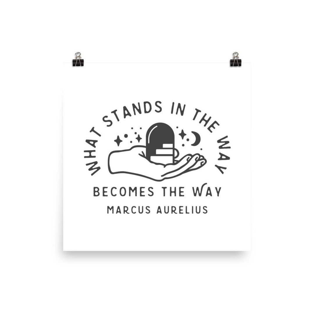 What Stands in the Way the Way Marcus Aurelius Quote Etsy