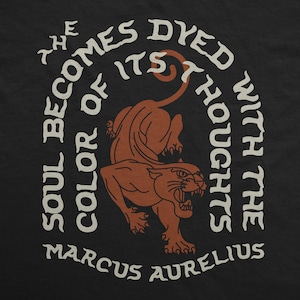 Marcus Aurelius The Soul Becomes Dyed with the Color of Its Thoughts Unisex T-Shirt