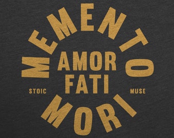 Memento Mori | Amor Fati | Stoic Muse | Unisex T-shirt