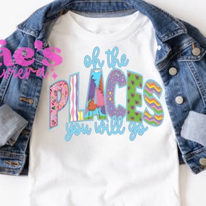 Seuss | Faux Embroidery | Oh The Places | Read Across America Week| png  | download | sublimation