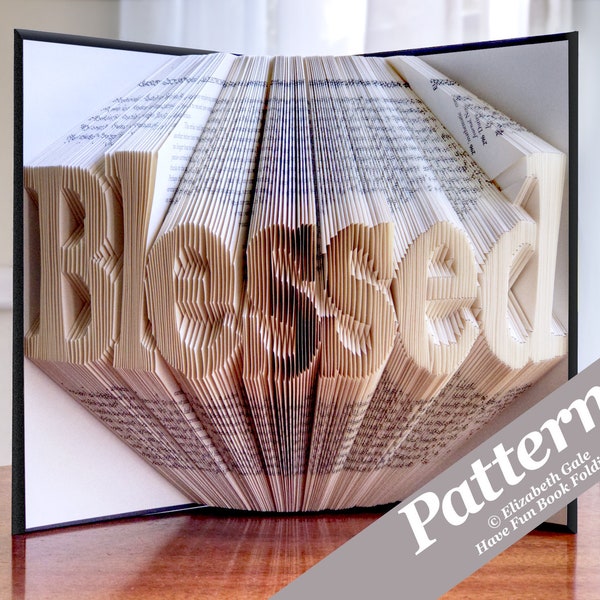 BLESSED Book Folding Pattern — 326 Folds (652 numbered pages). PDF Digital Download.  Includes free How-To Guide with 3 free patterns.