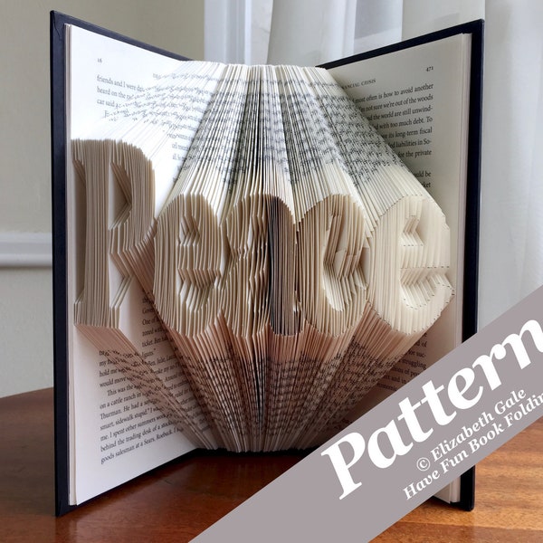 PEACE Book Folding Pattern — 225 Folds (450 numbered pages). PDF digital download. Includes free How-To Guide with 3 free patterns.