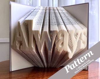 ALWAYS Book Folding Pattern — 285 Folds (570 numbered pages). PDF digital download. Includes free How-To Guide with 3 free patterns.