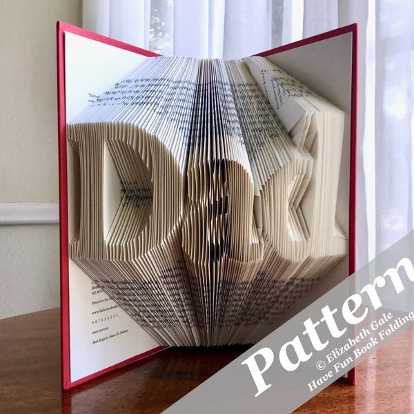 DAD Book Folding Pattern -- 154 Folds (308 numbered pages). PDF digital download. Includes free How-To Guide with 3 free patterns.