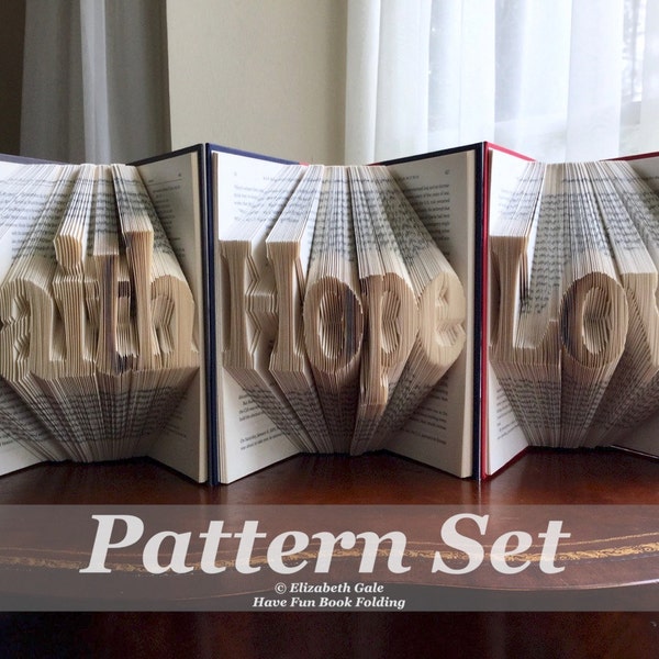 FAITH, HOPE, & LOVE Book Folding 3-Pattern Set. 3 Patterns for the Price of 2. Digital pdf files. Includes How-To Guide w/3 free patterns.