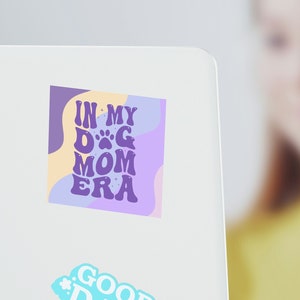 Dog mom era sticker/ Dog Mom sticker / Colorful /Retro