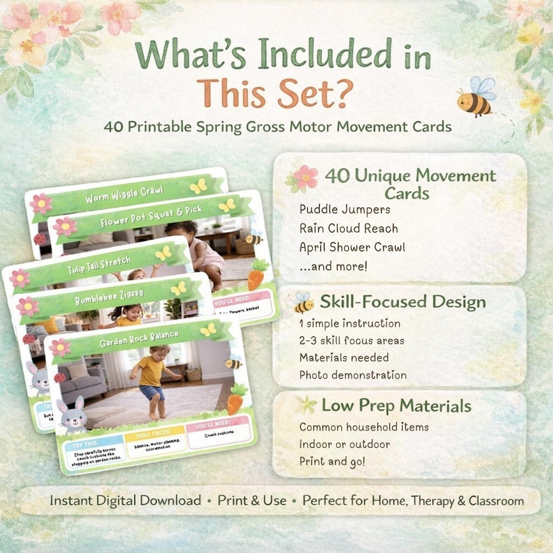 Pode incluir: Um conjunto de 40 cart&otilde;es de movimento motor bruto de primavera para impress&atilde;o. Os cart&otilde;es apresentam atividades como Worm Wiggle Crawl e Garden Rock Balance. O design inclui um tema de abelha e flor, com o texto "What's Included in This Set?"