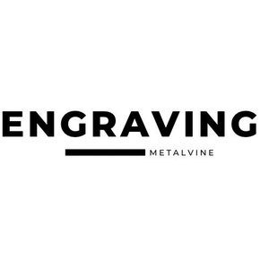 May include: Black and white logo for a business called "ENGRAVING METALVINE".