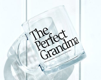 Grandma Mugs! The Perfect Glass Infused With Ink, Great Gift For Family, Grand Mother, Father, Son, Daughter, Brother Sister.  No Stickers