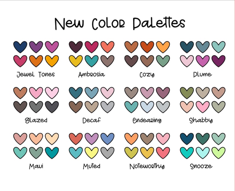 May include: A graphic with 10 color palettes, each with 6 heart-shaped color swatches. The palettes are named: Jewel Tones, Ambrosia, Cozy, Plume, Glazed, Decaf, Endearing, Shabby, Maui, Muted, Noteworthy, and Snooze.
