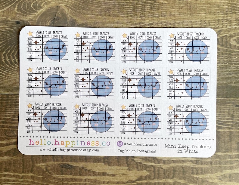 May include: Nine white sticker sheets with a weekly sleep tracker. Each sheet has a blue circle with a face and a grid for tracking sleep quality. The text on the sheet reads "Weekly Sleep Tracker" and "Poor Okay Good Great".