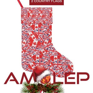 May include: A red and white Christmas stocking with a pattern of the flags of Canada and the United Kingdom. The stocking is decorated with a red Santa hat and a globe ornament. The text "SELECT ANY 2 COUNTRY FLAGS" is at the top of the image.