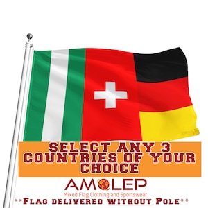 Puede incluir: Una bandera con los colores de Nigeria, Suiza y Alemania. El texto de la imagen dice "Seleccione 3 países de su elección" y "AMOLEP Ropa y ropa deportiva de bandera mixta". El texto en la parte inferior dice "BANDERA ENTREGADA SIN ASTILLERO".