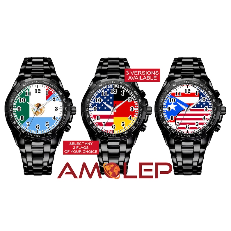 May include: Three black wristwatches with different flag combinations on the face. The flags are the American flag, the German flag, the Chilean flag, the Mexican flag, and the Argentinian flag. The text on the image reads "3 Versions Available" and "Select any 2 flags of your choice".