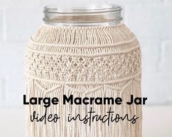 Video Tutorial Large Macrame Jar Pattern