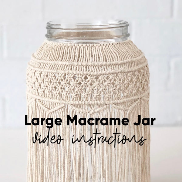 Tutoriel vidéo Grand modèle de pot en macramé