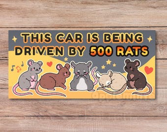 BUMPER STICKER This Car is Being Driven by 500 Rats
