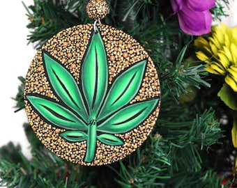 Marijuana Leaf Ornament - Cannabis Art Ornament - Christmas Weed Ornament - 420 Holiday Tree Decoration - Weed Smoker Stoner Gift