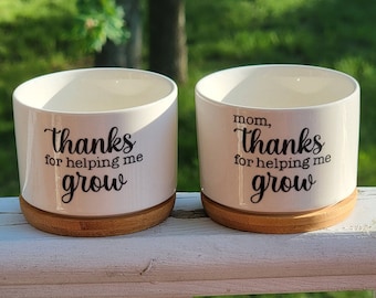Thanks For Helping Me Grow Succulent Pots, Custom Teacher Appreciation Gift, Personalized Plant Pot, Mother's Day Thank You Gift