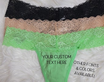 Custom Text Thong, Personalized Panties, Funny Underwear, Bridal Party Gift, Lace Thong, Panty Game Bachelorette Party, Cotton Anniversary