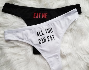 Eat Me/All You Can Eat Thong, Funny Gift For Her, Bachelorette Panty Game, Naughty Knickers, Second Cotton Anniversary, ONE PAIR