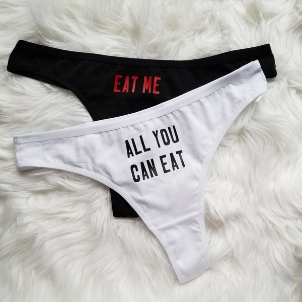 Eat Me/All You Can Eat Thong, Funny Gift For Her, Bachelorette Panty Game, Naughty Knickers, Second Cotton Anniversary, ONE PAIR