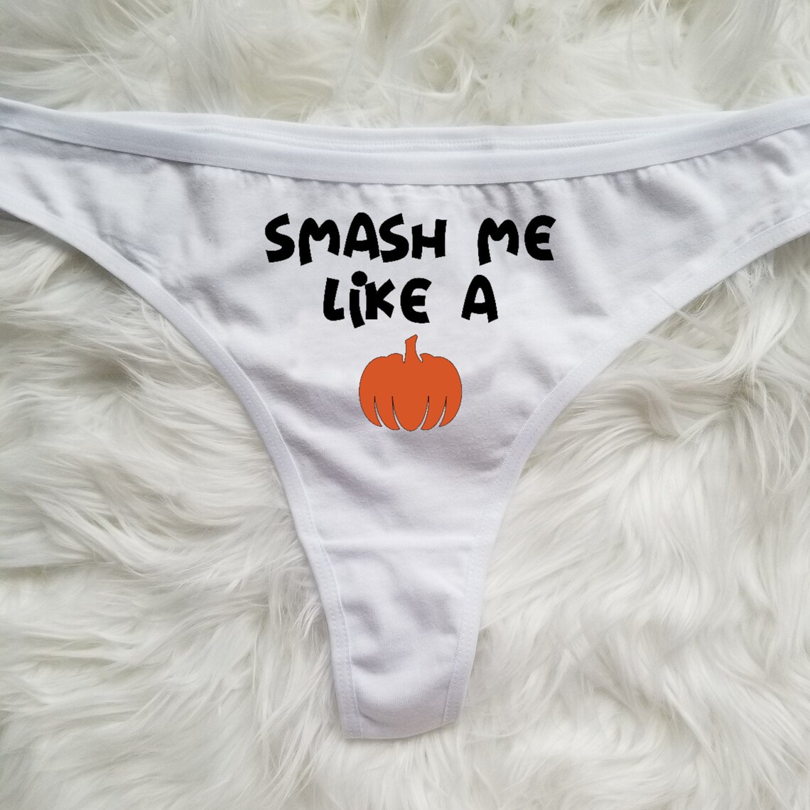 Smash Me Like A Pumpkin Panties Halloween Thong Funny | Etsy