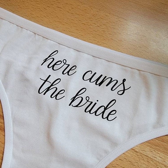 Here Cms the Bride Panties, Funny Wedding Day Thong, Honeymoon Bridal  Lingerie, Bachelorette Party Panty Game, Naughty Gag Gift 