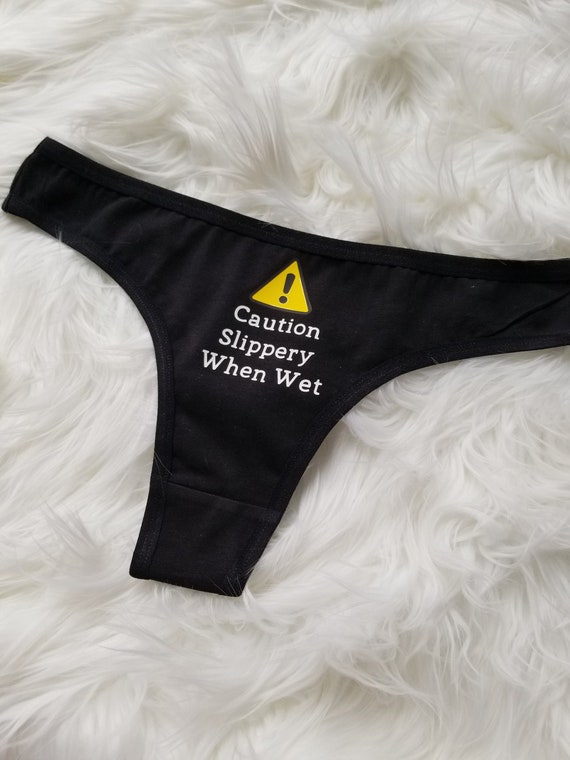 Caution Slippery When Wet Panties Funny Underwear Bachelorette