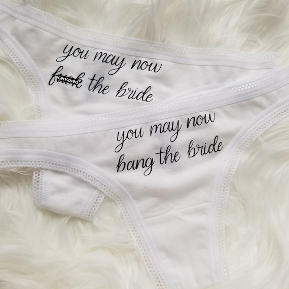 You May Now Bang Fck the Bride Thong, Bridal Honeymoon Lingerie