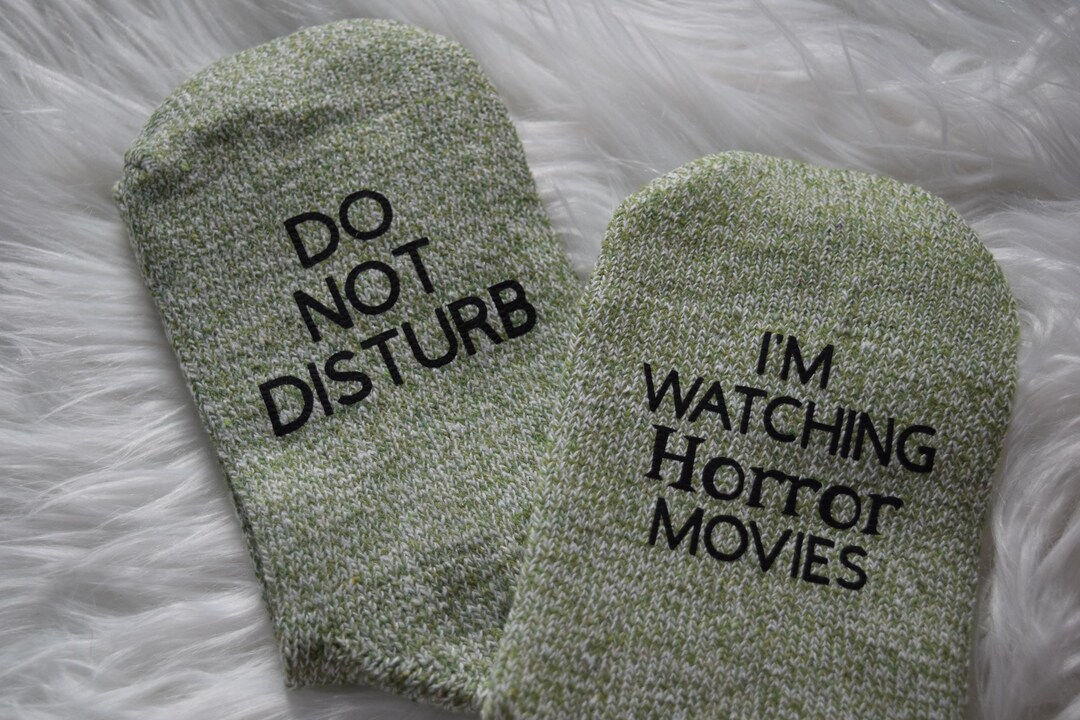 Do Not Disturb, I'm Watching Horror Movies Funny Fall Socks, Halloween