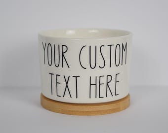 Custom Text Succulent Pot, Personalized Saying Small Plant Pot With Bamboo Drip Tray, Punny Ceramic Cactus Planter, Housewarming Gift