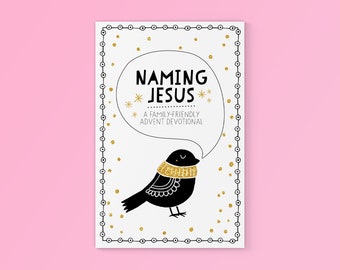 Naming Jesus: A Family Friendly Advent Devotional • INSTANT DOWNLOAD • Printable Devotional • Advent Calendar